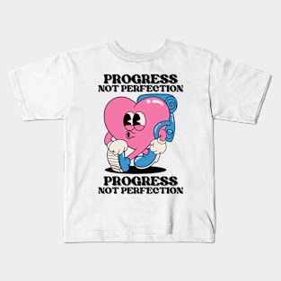 Progress, Not Perfection. Motivational and Inspirational Quotes, Inspirational quotes for work, Colorful, Vintage Retro Kids T-Shirt